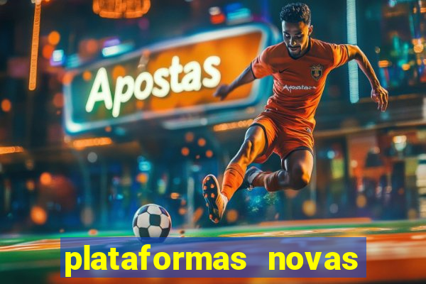 plataformas novas fortune tiger